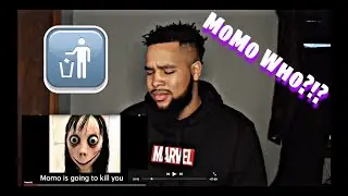 MOMO Challenge || Reaction