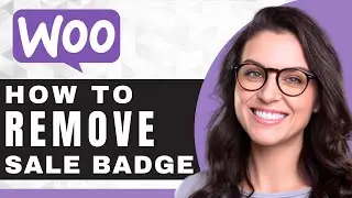 How to Remove a Sale Badge from WooCommerce | WooCommerce Tutorial