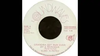 Grandma Got Run Over By A Reindeer [Original 1979 Version] - Elmo & Patsy