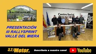 Presentaci&oacute;n  III Rallysprint Valle del Miera