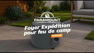Paramount Foyer Expedition pour feu de camp
