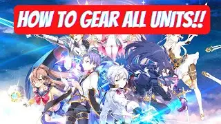 GEARING Guide for ALL Types of Heroes & Units [Epic Seven 2021]