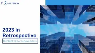 2023 in Retrospective: Highlighting Netser's Achievements