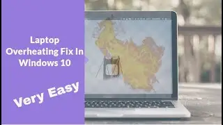 Laptop Overheating Fix In Windows 10 | Stop Laptop from Overheating while Gaming 2020