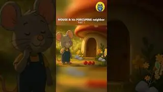 MOUSE & his PORCUPINE neighbor PART 1 #tinyowltales #storiesforkids #bedtimestories #stories