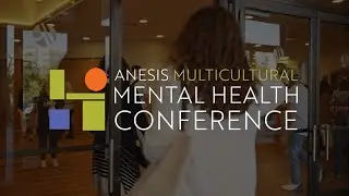 ANESIS Multicultural Mental Health Conference (2024)