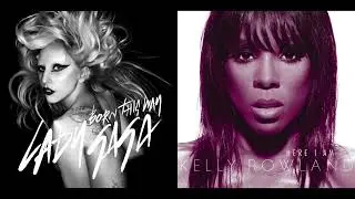 Lady Gaga - Born This Way X Kelly Rowland - When Love Takes Over | Mashup