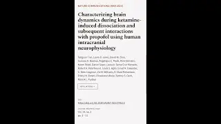 Characterizing brain dynamics during ketamine-induced dissociation and subsequent int... | RTCL.TV