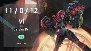 Vi Jungle vs Jarvan IV - KR Challenger Patch 13.21