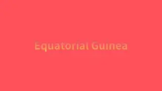 The History of Modern Equatorial Guinea: Every Year | Joh TV