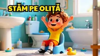 STĂM PE OLIȚĂ! 🚽 | Cântec pentru copii | Antrenament la oliță