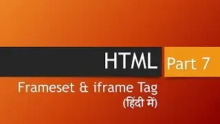 HTML Frameset and iframe Tags