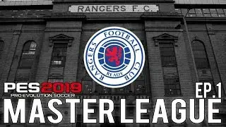 PES 2019 | Glasgow Rangers Master League | Episode 1 - The Gerrard Effect