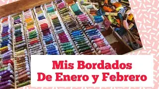 Mis Bordados en Punto de Cruz de Enero y Febrero