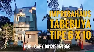 IMPRESAHAUS TABEBUYA BSD CITY TIPE 6 X 10. Room House Tour Full Furnished‼️ Harga Start From 1.7 M
