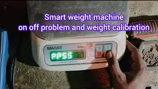 Smart weight machine on off switch problem and weight calibration