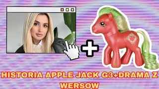 HISTORIA APPLE JACK G3+DRAMA Z WERSOW