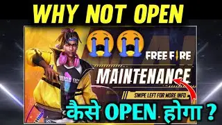 FREE FIRE MAINTENANCE PROBLEM 😭 | GAME IS NOT OPEN | HOW TO SOLVE MAINTENANCE PROBLEM