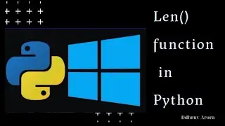 Len() Function || Usage of it || Len function with For Loop  #python3 #python #programming