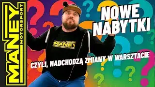 🟡 MANEY  🟡ZMIANY W WARSZTACIE, CZYLI CO NOWEGO KUPIŁEM🟡