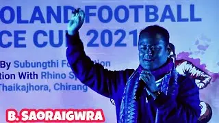 B. Saoraigwra New remix bodo song// Bodoland football peace cub 2021