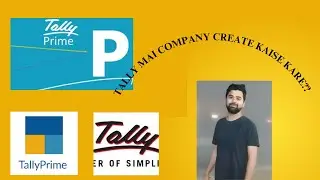 How to Create Company in Tally Prime  | टैली प्राइम में नई कंपनी कैसे बनाएं | Fresher Accountant