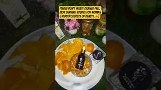 Orange Peel Skin Glow + Income Don't waste 🙏🌹#ytshorts  #shortfeed   #skincare #beauty