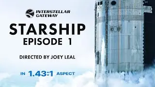 STARSHIP: Episode 1 - 