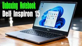 Umboxing Notebook Dell Inspiron 15 ,Processador i5 , windows 11 , bora Jogar uhuuuuuu.