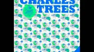 Charles Trees - The Dream