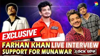 Lock Upp  | FARHAN KHAN LIVE INTERVIEW FOR SUPPORT MUNAWAR FARUQUI | Kangana Ranaut | MX Player