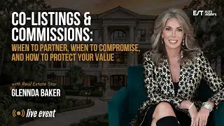 Co-Listings & Commissions: When to Partner, When to Compromise, and How to Protect Your Value