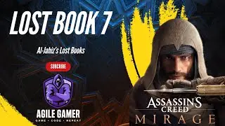 Book 7 FInal Book Location | Al-Jahiz&rsquo;s Lost Books | Assassin's Creed Mirage