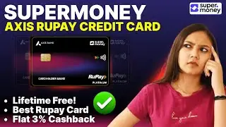 Обзор кредитной карты Supermoney Axis Rupay 2025 | Лучшая карта Rupay | Пожизненный бесплатный до...