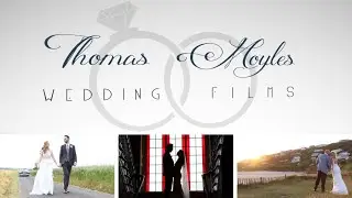 Thomas Moyles Wedding FIlms