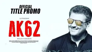 AK 62 Title New Poster | Release Date | Ajith Kumar | Lyca | Magiz Thirumeni | Anirudh