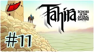 Let's Play Tahira: Echoes of the Astral Empire! Ep. 11 - InkEyes [Leader Difficulty!]