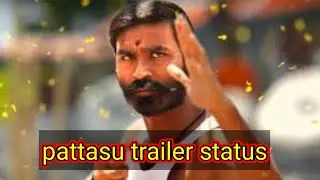 Pattasu trailer whats app status....