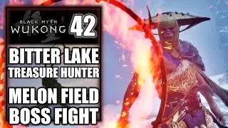 Black Myth Wukong - Treasure Hunter in Bitter Lake, Melon Field Boss - Chapter Three Walkthrough 42