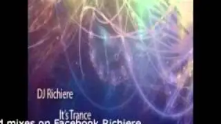 DJ Richiere - Its Trance (Pure Trance Mix)