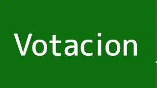 How to say Voting in Spanish