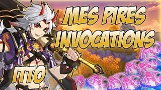 MES PIRES INVOCATIONS SUR GENSHIN IMPACT | INVOCATION ARATAKI ITTO | Genshin Impact - Spuffi