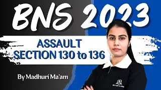 BNS SECTION 130 TO 136 ।। हमला ।। ASSAULT