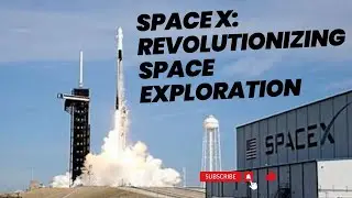 SpaceX: Revolutionizing Space Exploration | A Journey to the Stars #spacex #elonmusk #falcon9 #iss