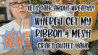 NEW Craft Outlet and Hobby Lobby Ribbon/Mesh Order 7/8/2022