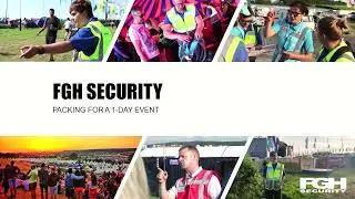 Packing & Preparation for a 1-day event deployment at FGH Security