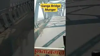 Ganga bridge Munger #train