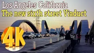 THE NEW SIXTH BRIDGE LOS ANGELES CALIFORNIA