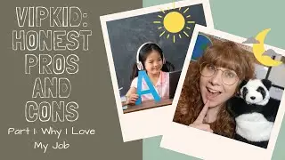 Honest Pros and Cons of Teaching ESL at VIPKid: Part 1 [VIPKid Review]