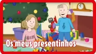 Os Meus Presentinhos | NATAL  |  Can&ccedil;&otilde;es para crian&ccedil;as em Portugu&ecirc;s